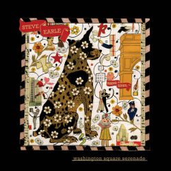 Album cover artwork for Steve Earle "Washington Square Serenade"
