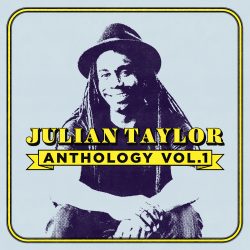 Album cover art for Julian Taylor's 'Anthology Vol. 1'