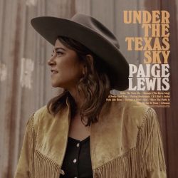 Paige Lewis, Under The Texas Sku, Word Records 2023