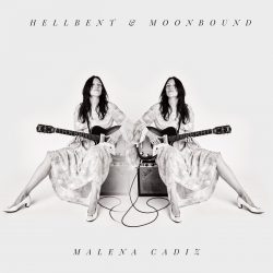 Artwork for Malena Cadiz album Hellbent And Moonbound