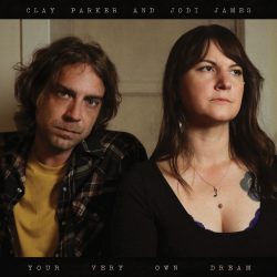 artwork for Clay Parker & Jodi James album Your Very Own Dream