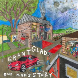 Artwork for Grant Glad album "One Man's Story"
