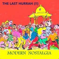Cover art for The Last Hurrah 'Modern Nostalgia'