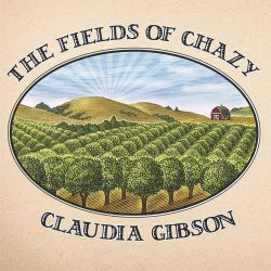 Claudia Gibson "Fields of Chazy" album cover