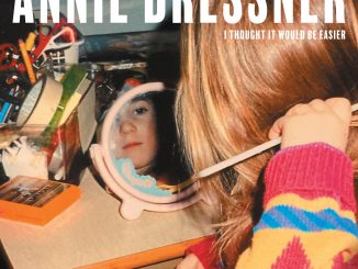 Annie Dressner 'I Thought It Would Be Easier' cover art