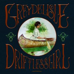 album art for Grey DeLisle Driftless Girl