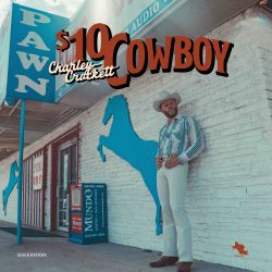 Album Artwork for Charley Crockett $10 Cowboy