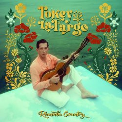 artwork for Pokey LaFarge album "Rhumba Country"