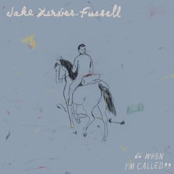 Album art for When Im Called by JX Fussell
