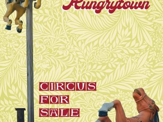 artwork for Hungrytown album, "Circus For Sale"