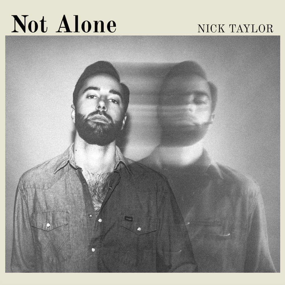 Nick Taylor “Not Alone” – Americana UK