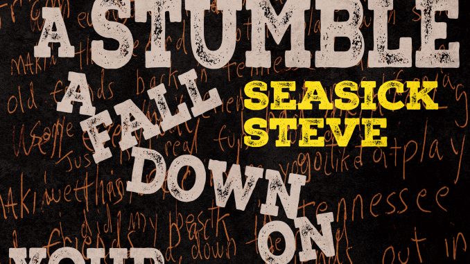 Album cover artwork for Seasick Steve's "A Trip A Stumble A Fall Down On Your Knees"