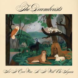 The Decemberists "As It Ever Was, So It Will Be Again" ALBUM ART