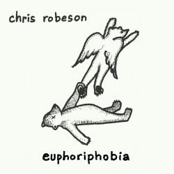 Artwork for Chris Robeson album "Euphoriphobia"