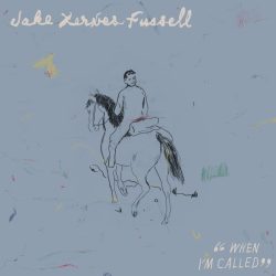 artwork for Jake Xerxes Fussell album "When I'm Called"