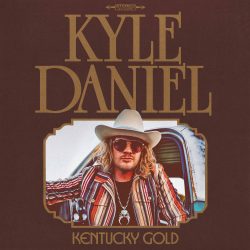 Album cover artwork for Kyle Daniel "Kentucky Gold"