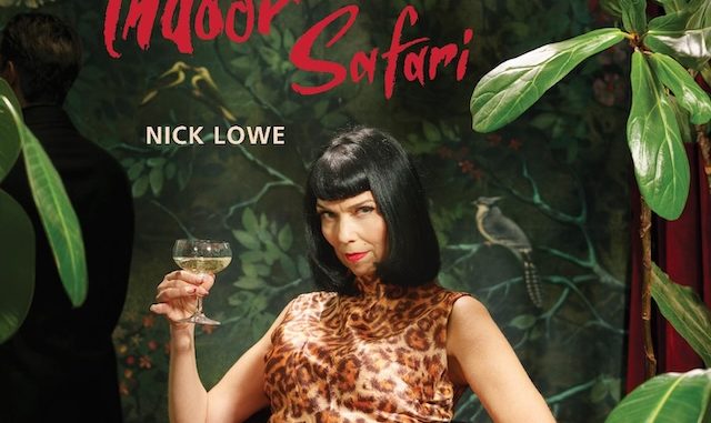 artwork for Nick Lowe album "Indoor Safari"