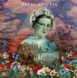 Artwork for Patty Griffin album "Crown of Roses"