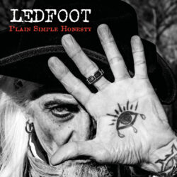 Artwork for Ledfoot Album "Plain Simple Honesty"