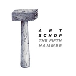 Artwork for Art Schop album “The Fifth Hammer”