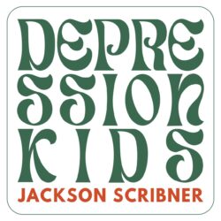 Artwork for Jackson Scribner album "Depression Kids"