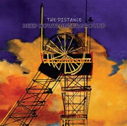 Album art for the Distance "Deep down Underground"