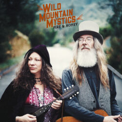 Artwork for Wild Mountain Mystics album “Fire & Honey”