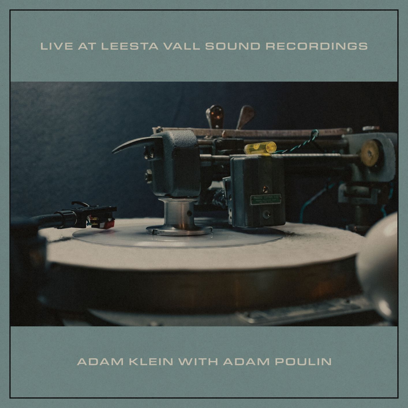 Adam Klein with Adam Poulin Live at Leesta Vall Sound Recordings Adam Klein with Adam Poulin Live at Leesta Vall Sound Recordings