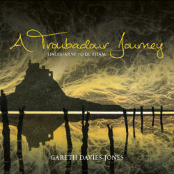 Album art for Gareth Davies Jones Troubadour album