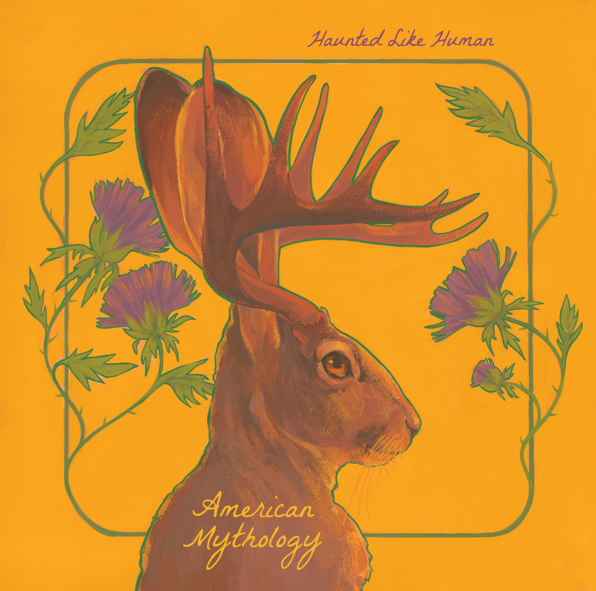 Haunted Like Human “American Mythology”