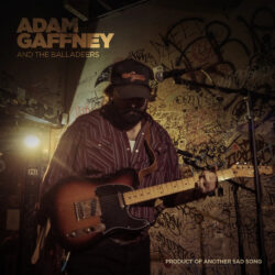 Adam Gaffney Product of Another Sad Song cover art