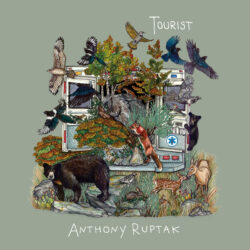 Anthony Ruptak Tourist album cover