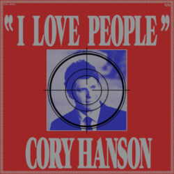 Cory Hanson "I Love People" cover art
