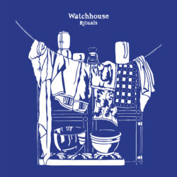 artwork for Watchhouse album "Rituals"