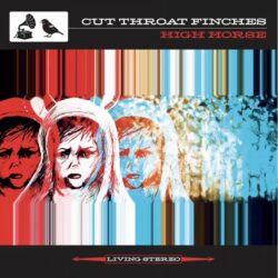Artwork for Cut Throat Finches album "High Horse"