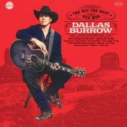 artwork for Dallas Burrow album "The Way the West Was Won"