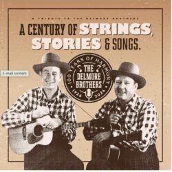 Album art for the Delmore Brothers A Century of Strigs Stories and Songs