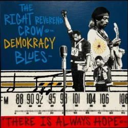 artwork for The Right Reverend Crow album "Demokracy Blues"