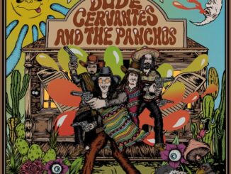 Cover art for Dude Cervantes album "The Ride Or Die Of Dude Cervantes And The Panchos"