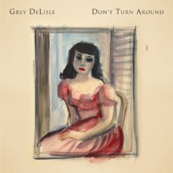 Artwork for Grey DeLisle Don't Turn Around