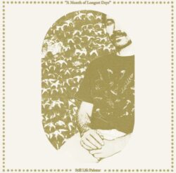 artwork for Still Life Painter album "A Month of Longest Days"