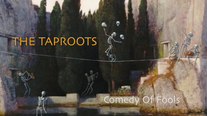 artwork for The Taproots album Comedy Of Fools