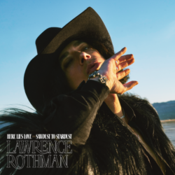 Artwork for Lawrence Rothman album Here Lies Love / Sawdust to Stardust "