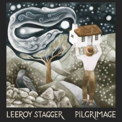 Album cover artwork for Leeroy Stagger "Pilgrimage"