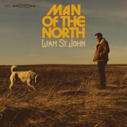 Artwork for Liam St. John album "Man Of the North"