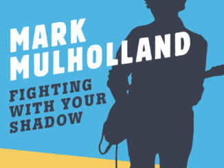 artwork for Mark Mulholland album "Fighting With Your Shadow"