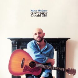 Cover art for Max Subar album "Anything Could Be"