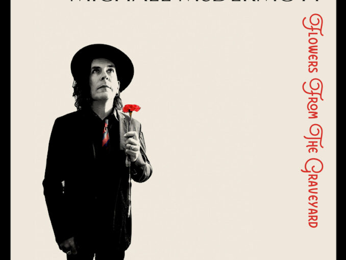 artwork for Michael McDermott album "Flowers From The Graveyard"
