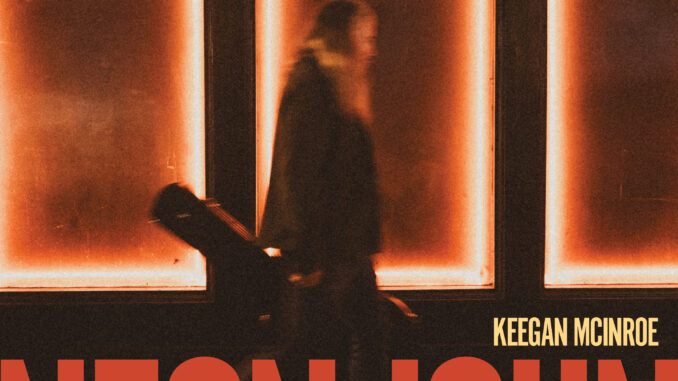 artwork for Keegan McInroe album "Neon John".