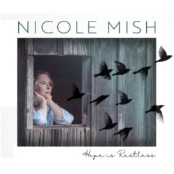 artwork for Nicole Mish album Hope is Restless